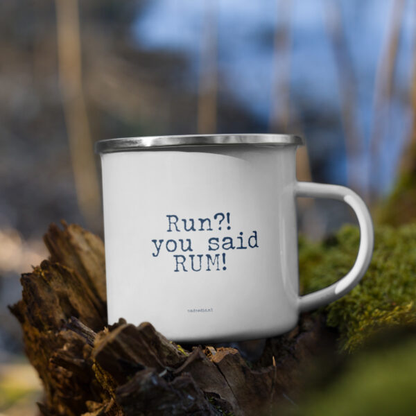 Run? Rum!